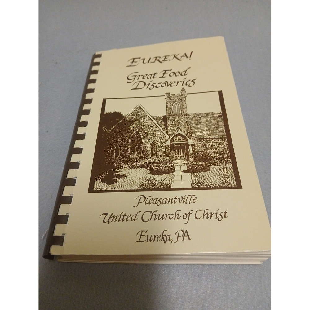 Pleasantville United Church Of Christ 1840-1990 Cookbook Eureka PA.
